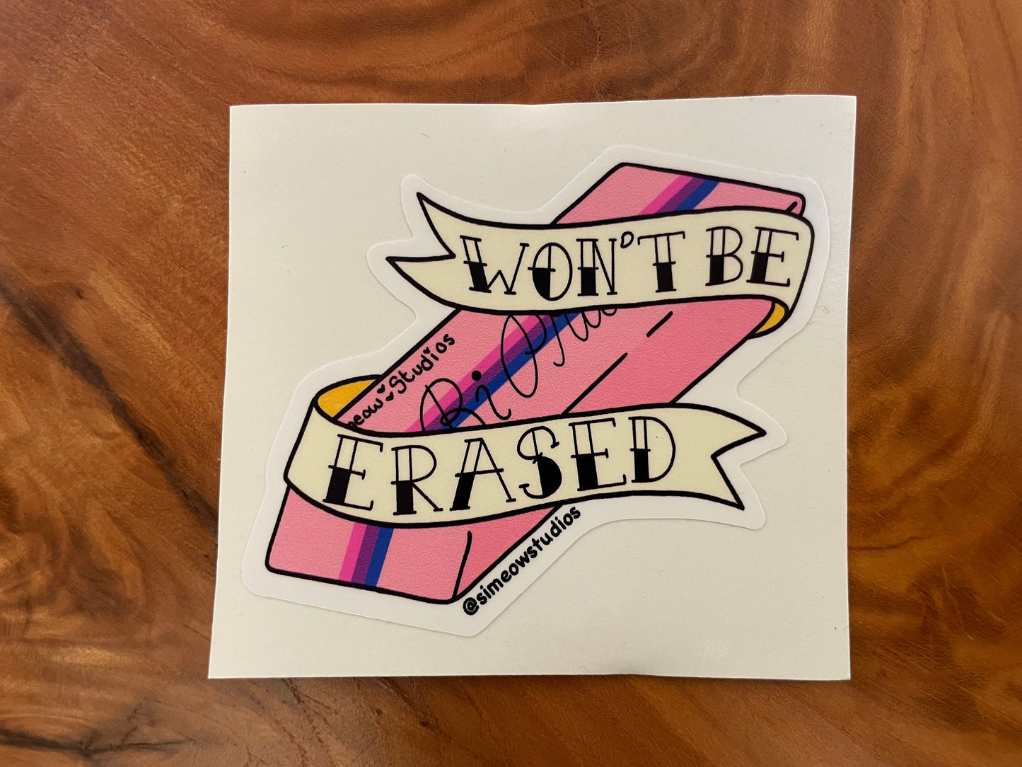 Bisexual Pride Sticker/ Bisexual Eraser Weatherproof Die-Cut Sticker/ Wont Be Erased Die-Cut Sticker/ Bisexual Pride Flag Sticker