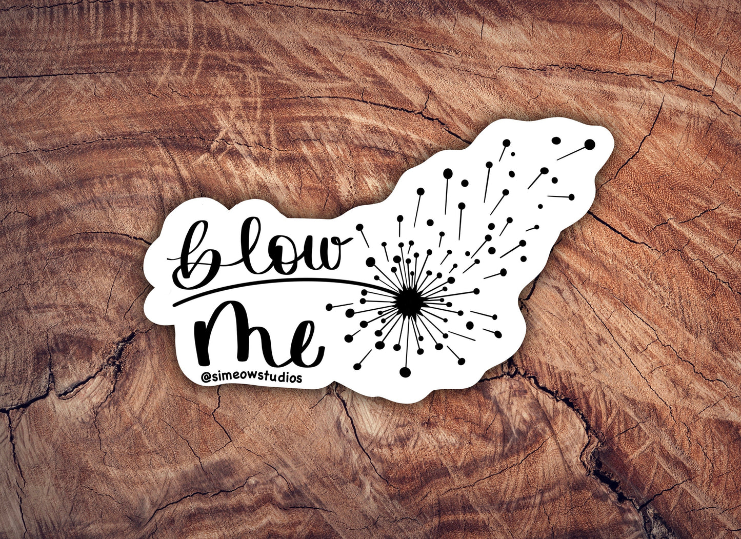 Blow Me Sticker/ Blow Me Dandelion Weatherproof Die-Cut Sticker/ Blow Me Die-Cut Sticker/ Dirty Dandelion Sticker