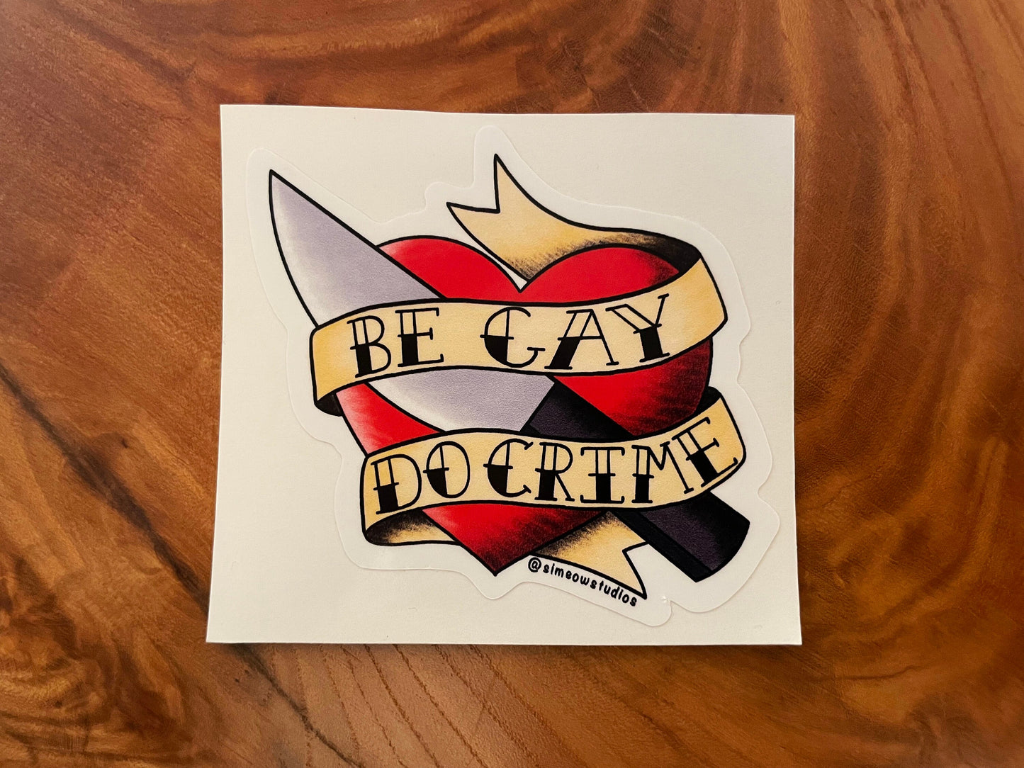 Be Gay Do Crime Sticker Die Cit Sticker/ Be Gay Do Crime / Old fashioned queer sticker / Queer sticker / LGBTQ+ Sticker / WATERPROOF sticker