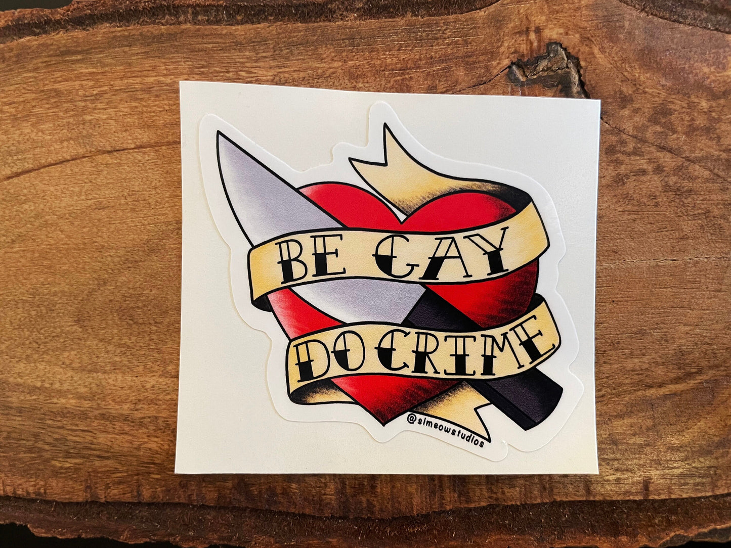 Be Gay Do Crime Sticker Die Cit Sticker/ Be Gay Do Crime / Old fashioned queer sticker / Queer sticker / LGBTQ+ Sticker / WATERPROOF sticker