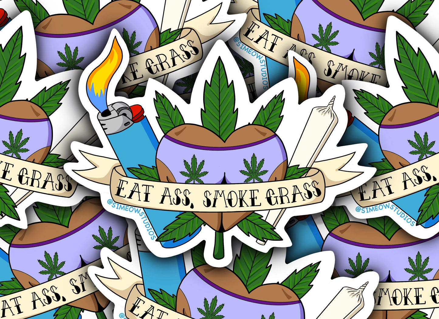Eat A** Smoke Grass Sticker/ 420 Sticker/ MMJ Sticker/ Stoner Sticker/ American Traditional / Eat Ass Smoke Grass Sticker / NSFW Sticker